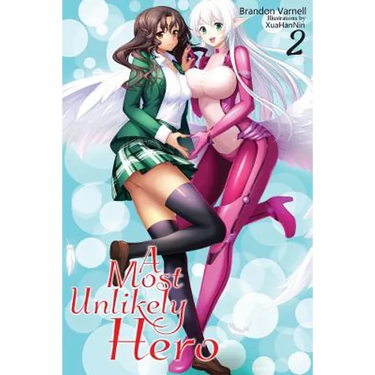 A Most Unlikely Hero, Volume 2