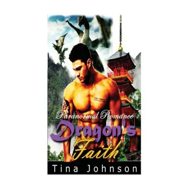 Dragon's Faith: Paranormal Romance