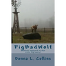 Pigbadwolf: Whatever Happened to That Little Pig Family?