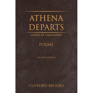 Athena Departs: Gospel of a Man Apart