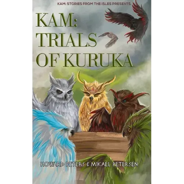 Kam: Trials of Kuruka: Book 2