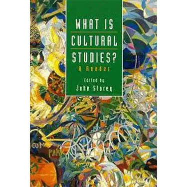 What Is Cultural Studies?: A Reader