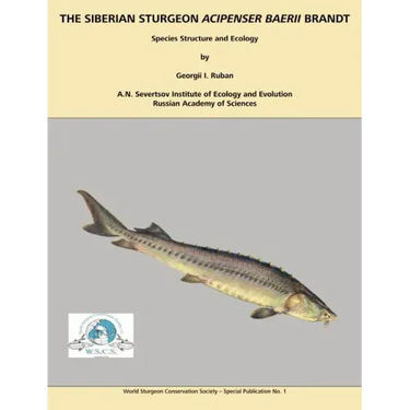 The Siberian Sturgeon Acipenser Baerii Brandt: Species Structure and Ecology