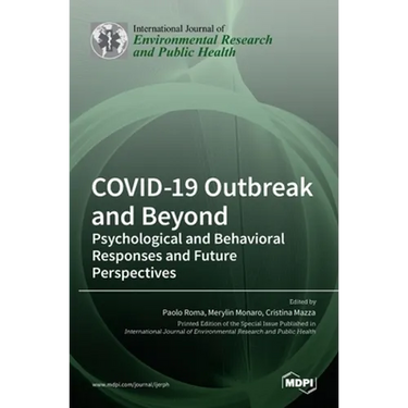 COVID-19 Outbreak and Beyond: Psychological and Behavioral Responses and Future Perspectives