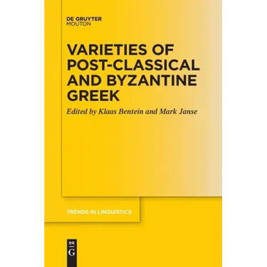 Varieties of Post-Classical and Byzantine Greek