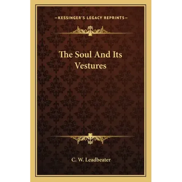 The Soul and Its Vestures