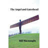 The Angel and Gateshead