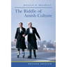 The Riddle of Amish Culture