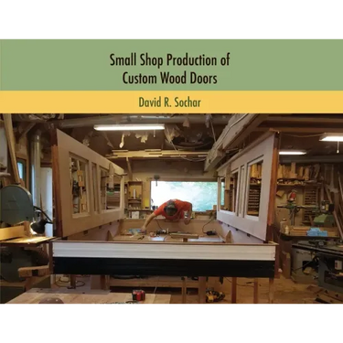 Small Shop Production of Custom Wood Doors