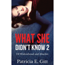 What She Didn't Know 2 Of Widowhood and Murder