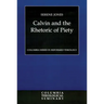 Calvin and the Rhetoric of Piety