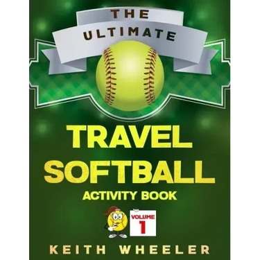 Travel Softball Activity Book: Road Trip Activities and Travel Games For Kids On The Go