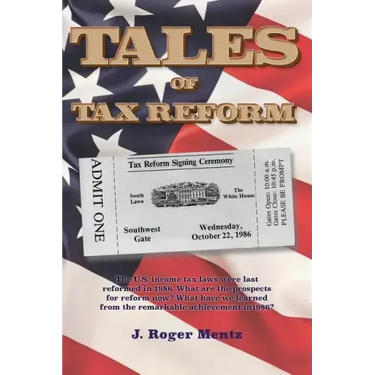 Tales of Tax Reform: The U.S. income tax laws were last reformed in 1986. What are the prospects for reform now? What have we learned from