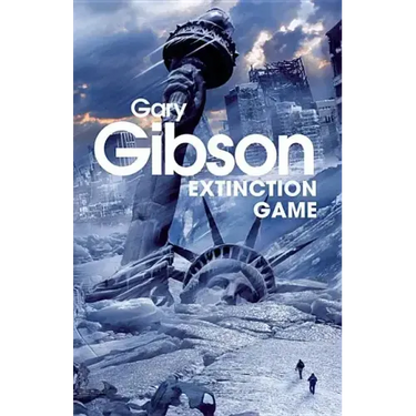Extinction Game: The Apocalypse Duology: Book One