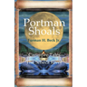 Portman Shoals Campfire Tales By The Seneca River: Campfire Tales By The Seneca River