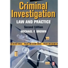 Criminal Investigation: Law and Practice