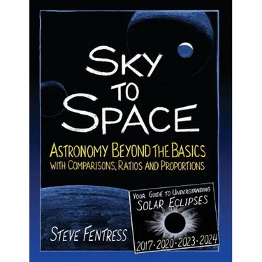 Sky to Space: Astronomy Beyond the Basics with Comparisons, Ratios and Proportions
