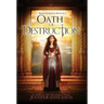 Oath of Destruction: Reign of Secrets, Book 5