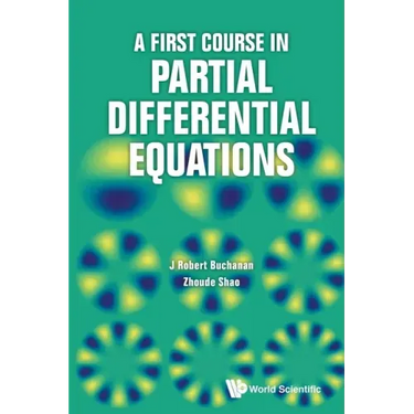 A First Course in Partial Differential Equations