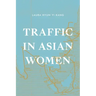 Traffic in Asian Women