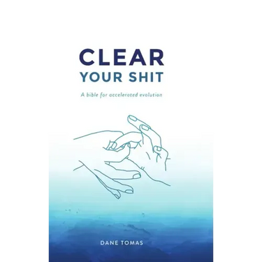 Clear Your Shit (hardcover)