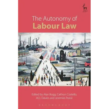 The Autonomy of Labour Law