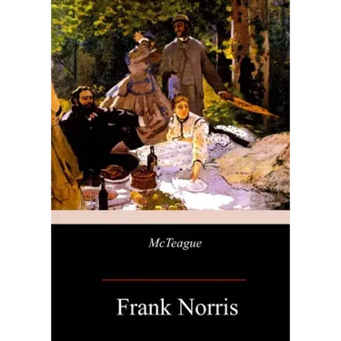 McTeague: A Story of San Francisco