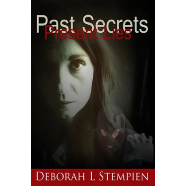 Past Secrets, Present Lies: Past Secrets, Present Lies