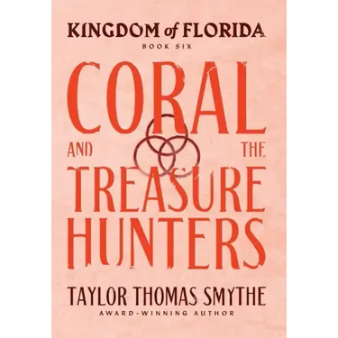 Kingdom of Florida: Coral and the Treasure Hunters