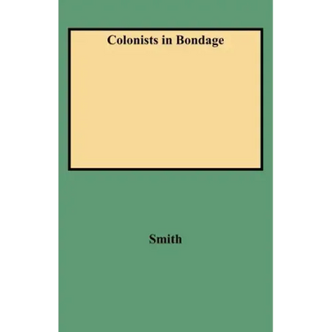 Colonists in Bondage