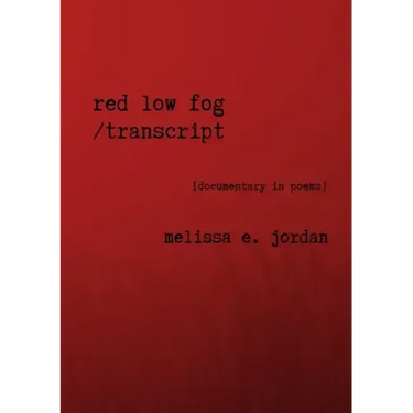 Red Low Fog / transcript