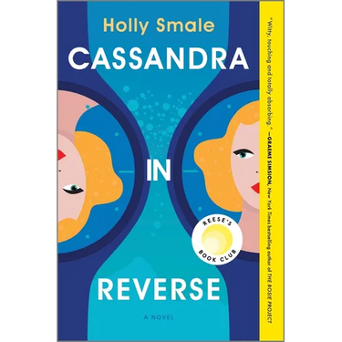 Cassandra in Reverse: A Reese's Book Club Pick