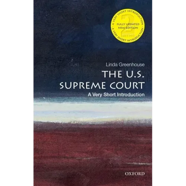 The U.S. Supreme Court: A Very Short Introduction
