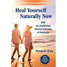 Heal Yourself Naturally Now: With the Established Chinese Technique of PaidaLajin