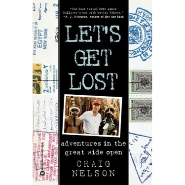 Let's Get Lost: Adventures in the Great Wide Open
