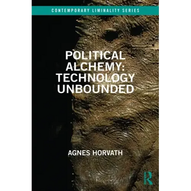 Political Alchemy: Technology Unbounded