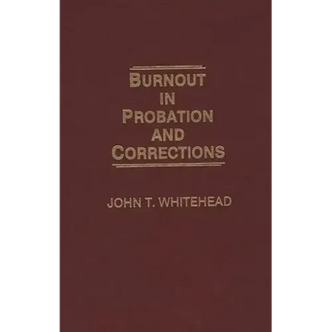 Burnout in Probation and Corrections