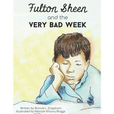Fulton Sheen and the Very Bad Week