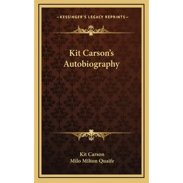 Kit Carson's Autobiography