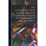 The Thunderweapon in Religion and Folklore, a Study in Comparative Archaeology