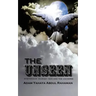 The Unseen: Mysterious Journey: Man and the Universe