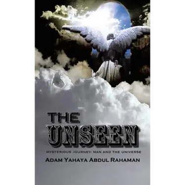 The Unseen: Mysterious Journey: Man and the Universe