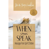 When Spirits Speak: Messages from Spirit Children
