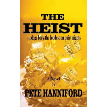 The Heist: A Prime Mystery Thriller Novel