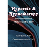 Hypnosis & Hypnotherapy: What You Need to Know