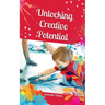 Unlocking Creative Potential