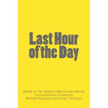 Last Hour of the Day: A Workbook for 100 Days of Productivity & Reflection