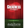 Greatness Revealed