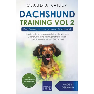 Dachshund Training Vol 2 - Dog Training for Your Grown-up Dachshund