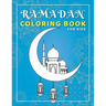 Ramadan Coloring Book for Kids: Activity book perfect for gift, easy fun and educational islamic book for young children, preschool and toddlers - cel
